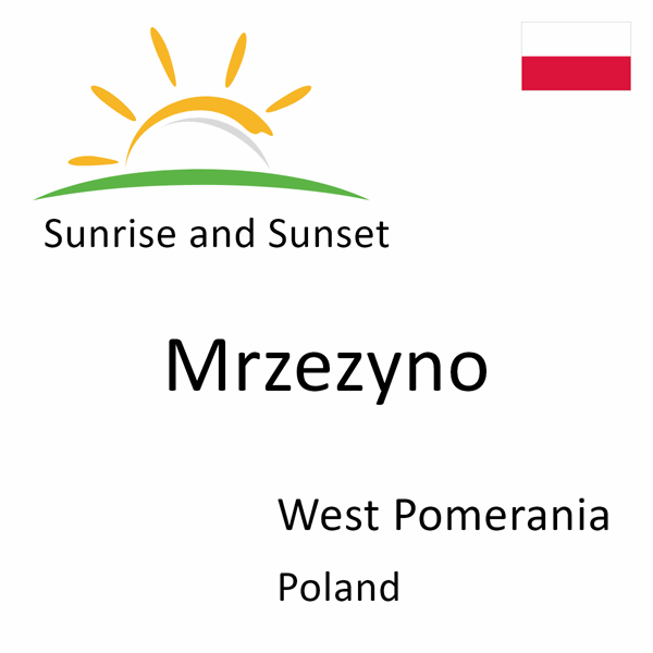 Sunrise and sunset times for Mrzezyno, West Pomerania, Poland