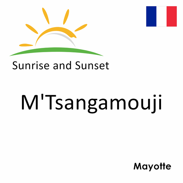 Sunrise and sunset times for M'Tsangamouji, Mayotte