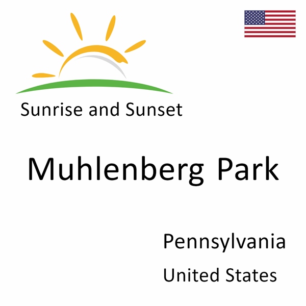 Sunrise and sunset times for Muhlenberg Park, Pennsylvania, United States