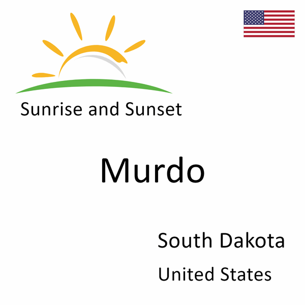 Sunrise and sunset times for Murdo, South Dakota, United States