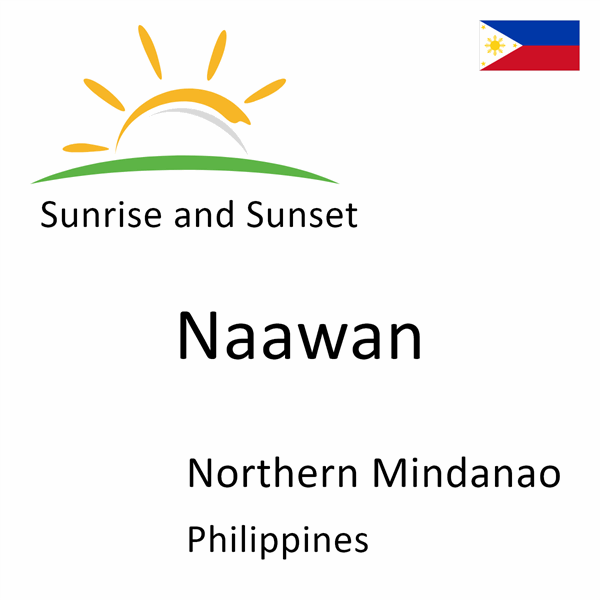 Sunrise and sunset times for Naawan, Northern Mindanao, Philippines