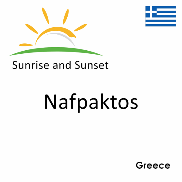 Sunrise and sunset times for Nafpaktos, Greece