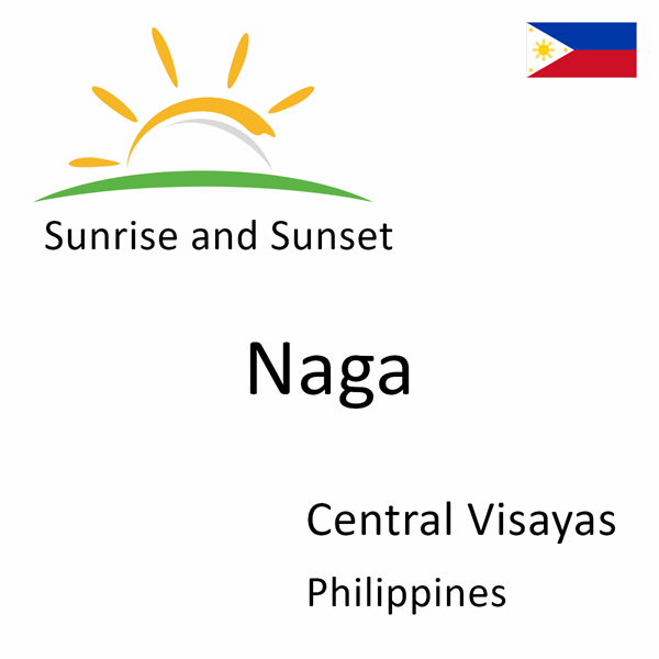 Sunrise and sunset times for Naga, Central Visayas, Philippines