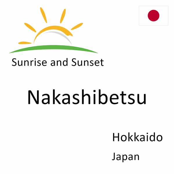 Sunrise and sunset times for Nakashibetsu, Hokkaido, Japan