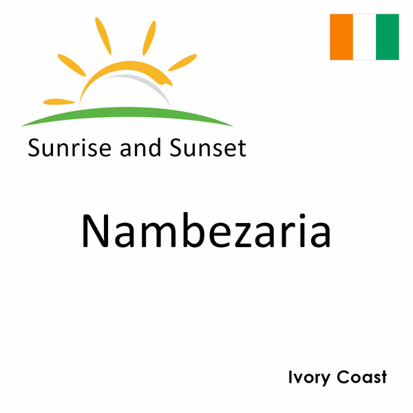 Sunrise and sunset times for Nambezaria, Ivory Coast