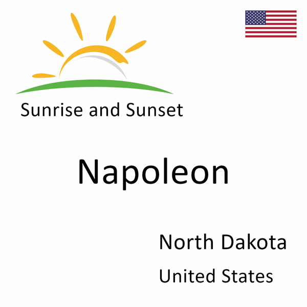 Sunrise and sunset times for Napoleon, North Dakota, United States