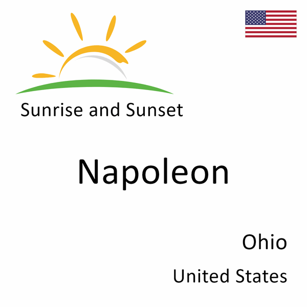 Sunrise and sunset times for Napoleon, Ohio, United States