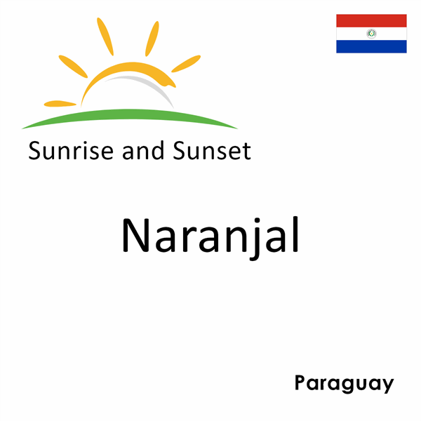 Sunrise and sunset times for Naranjal, Paraguay