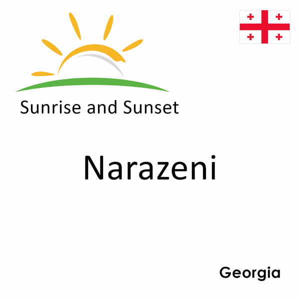 Sunrise and sunset times for Narazeni, Georgia