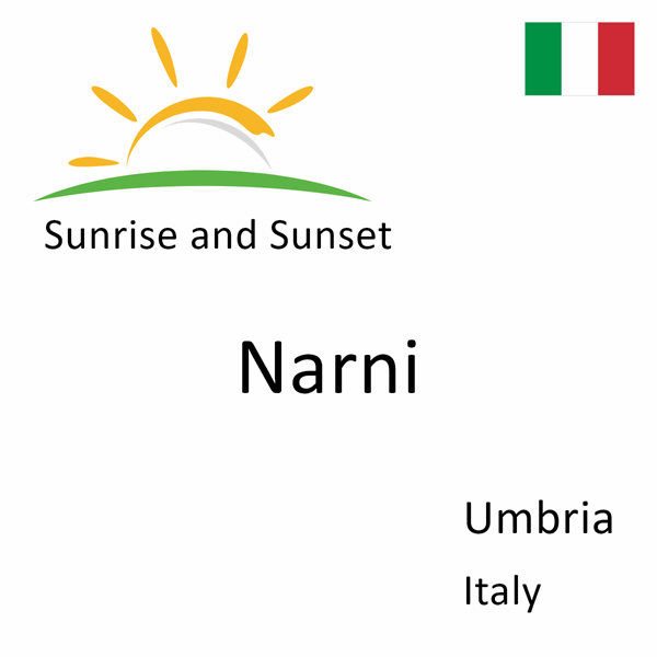 Sunrise and sunset times for Narni, Umbria, Italy