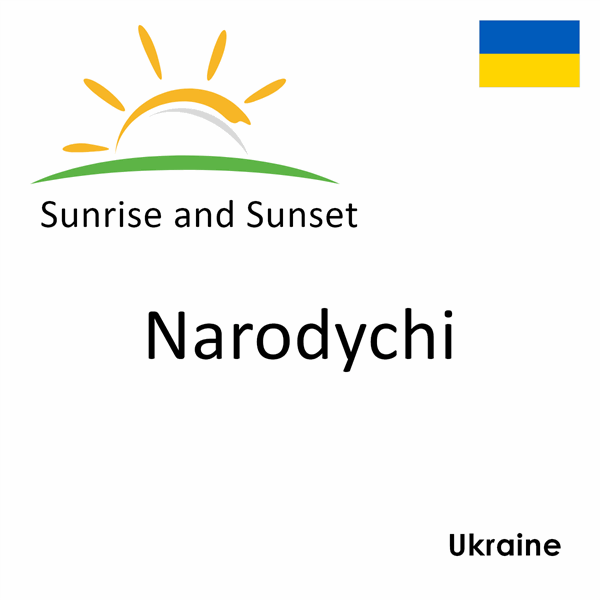 Sunrise and sunset times for Narodychi, Ukraine