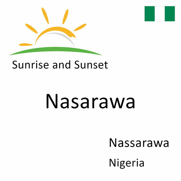 Sunrise and sunset times for Nasarawa, Nassarawa, Nigeria