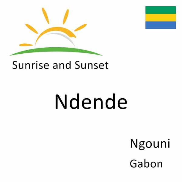 Sunrise and sunset times for Ndende, Ngouni, Gabon