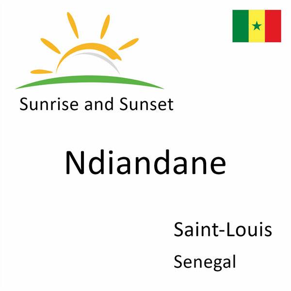 Sunrise and sunset times for Ndiandane, Saint-Louis, Senegal