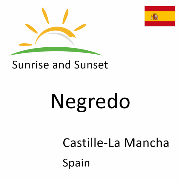 Sunrise and sunset times for Negredo, Castille-La Mancha, Spain