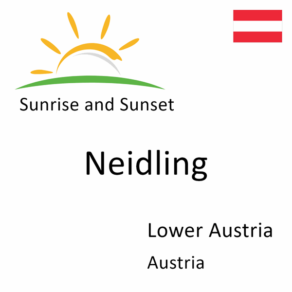 Sunrise and sunset times for Neidling, Lower Austria, Austria