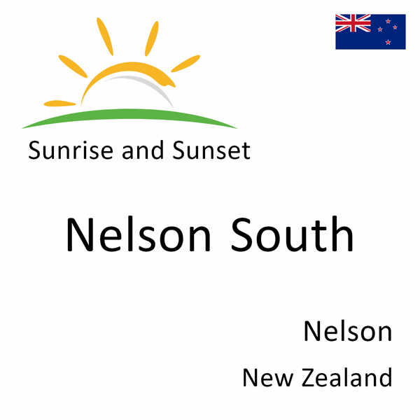 Sunrise and sunset times for Nelson South, Nelson, New Zealand