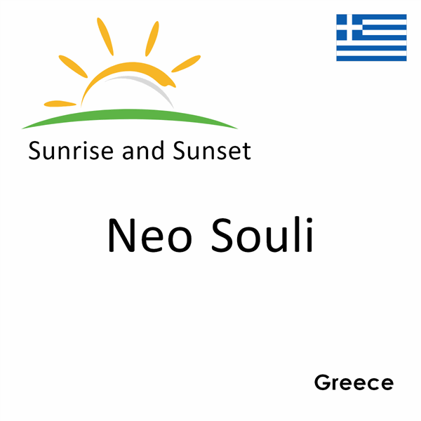 Sunrise and sunset times for Neo Souli, Greece