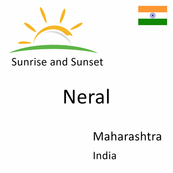 Sunrise and sunset times for Neral, Maharashtra, India