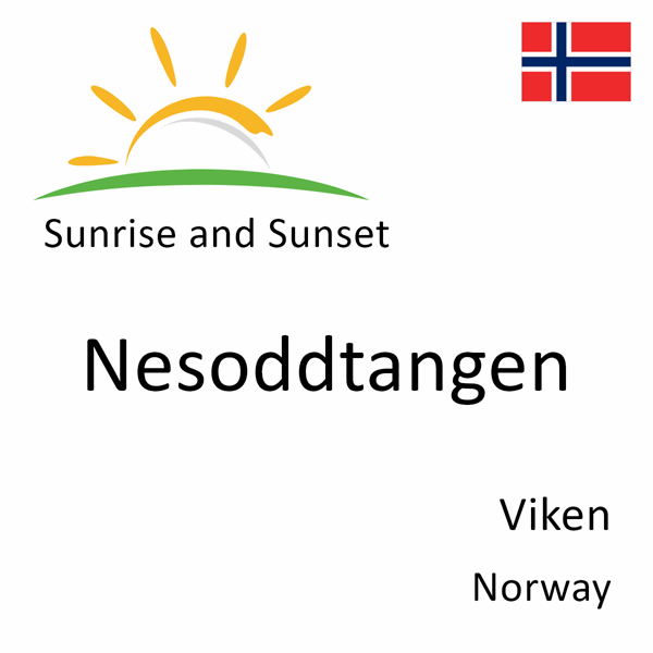 Sunrise and sunset times for Nesoddtangen, Viken, Norway