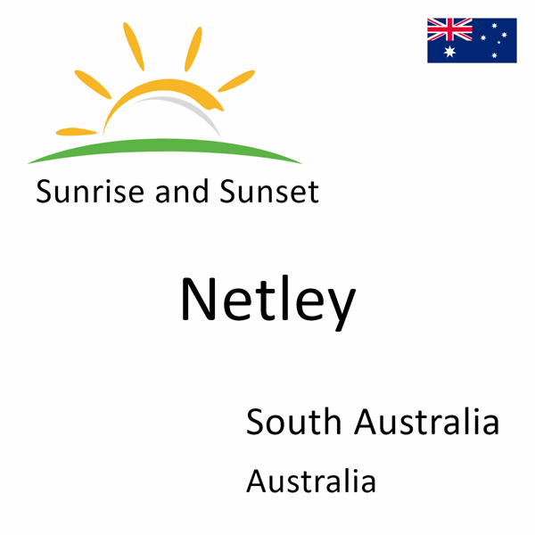 Sunrise and sunset times for Netley, South Australia, Australia