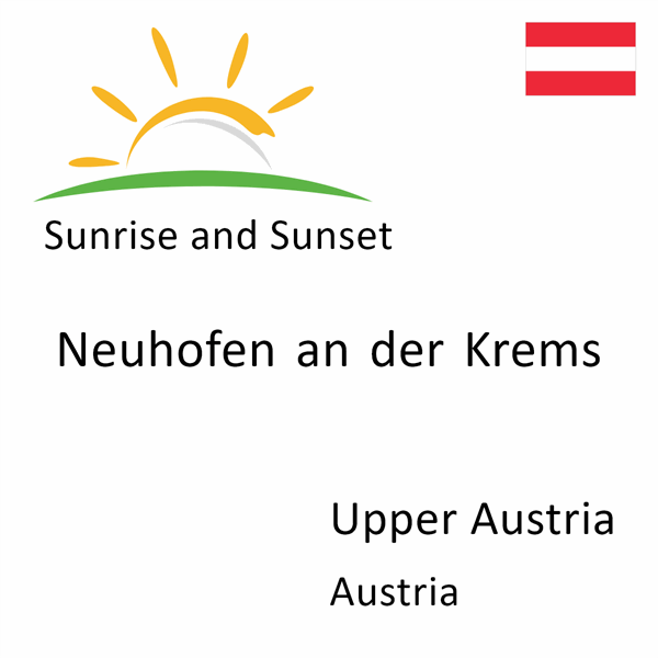 Sunrise and sunset times for Neuhofen an der Krems, Upper Austria, Austria