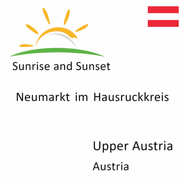 Sunrise and sunset times for Neumarkt im Hausruckkreis, Upper Austria, Austria