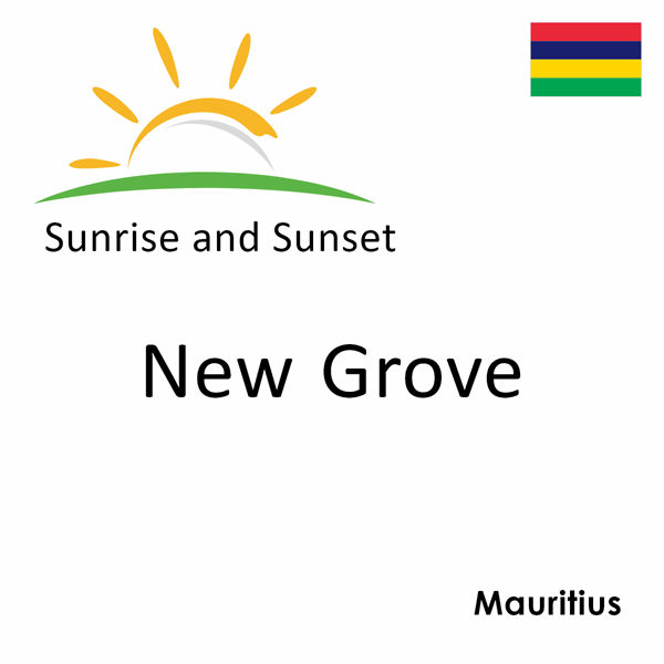 Sunrise and sunset times for New Grove, Mauritius