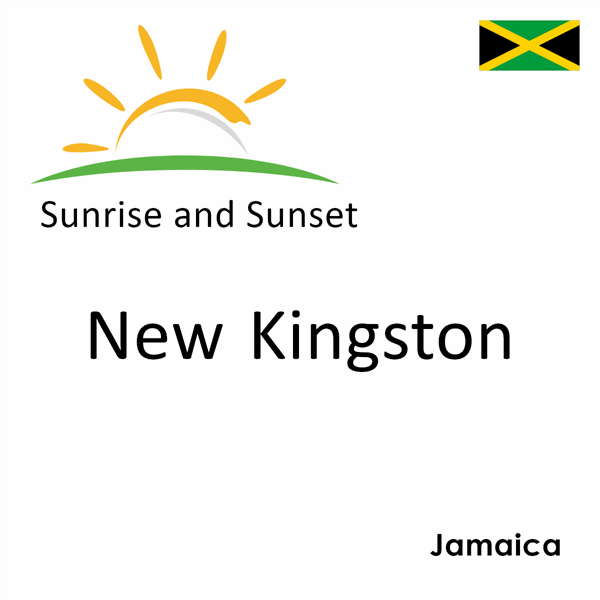 Sunrise and sunset times for New Kingston, Jamaica