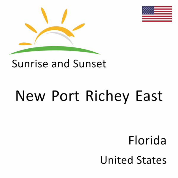 Sunrise and sunset times for New Port Richey East, Florida, United States