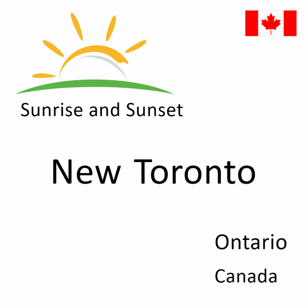 Sunrise and sunset times for New Toronto, Ontario, Canada