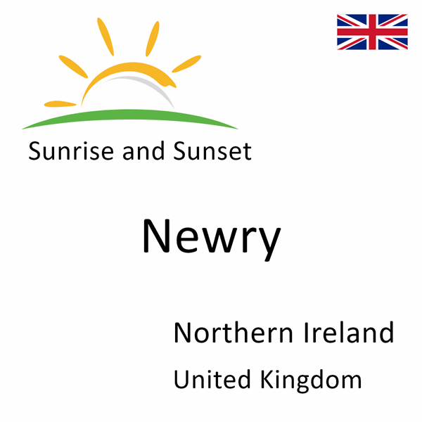 Sunrise and sunset times for Newry, Northern Ireland, United Kingdom