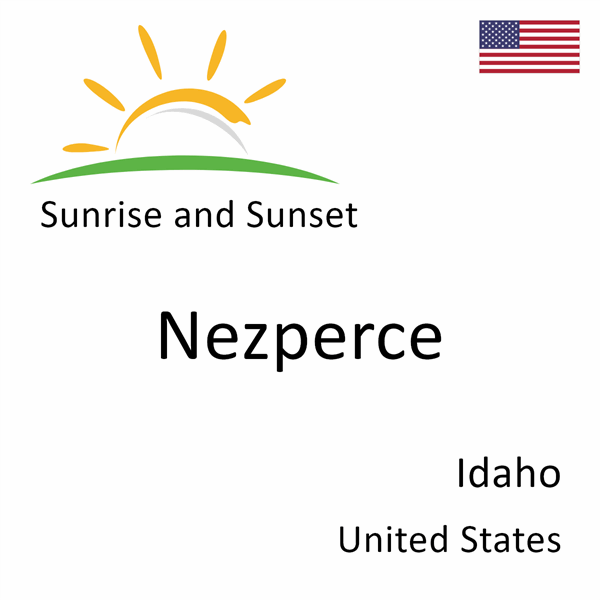 Sunrise and sunset times for Nezperce, Idaho, United States