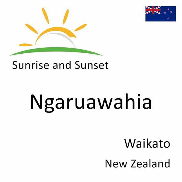 Sunrise and sunset times for Ngaruawahia, Waikato, New Zealand