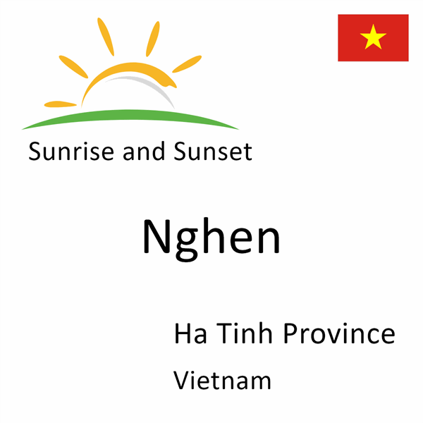 Sunrise and sunset times for Nghen, Ha Tinh Province, Vietnam