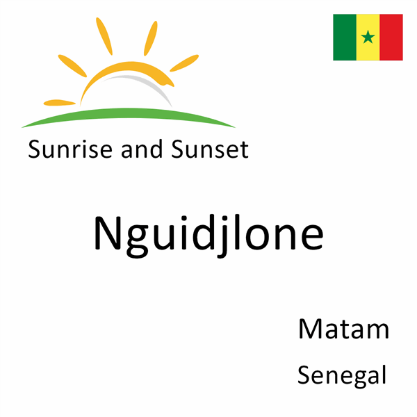 Sunrise and sunset times for Nguidjlone, Matam, Senegal