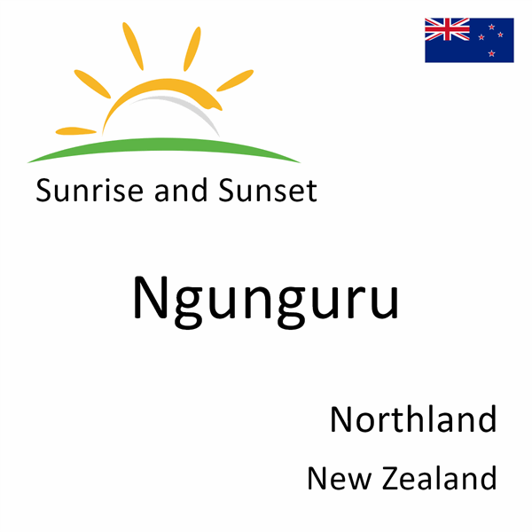 Sunrise and sunset times for Ngunguru, Northland, New Zealand