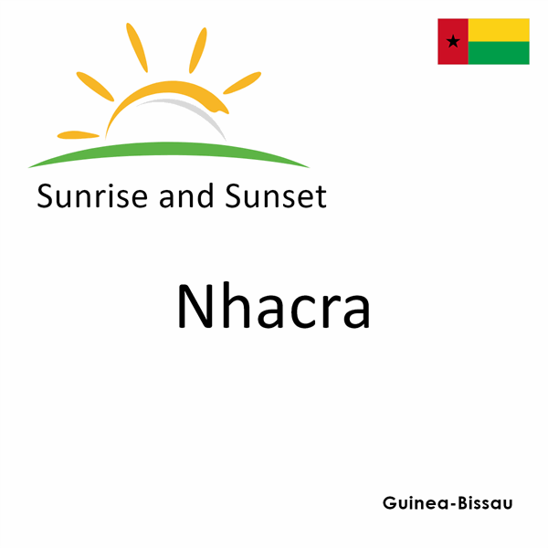 Sunrise and sunset times for Nhacra, Guinea-Bissau