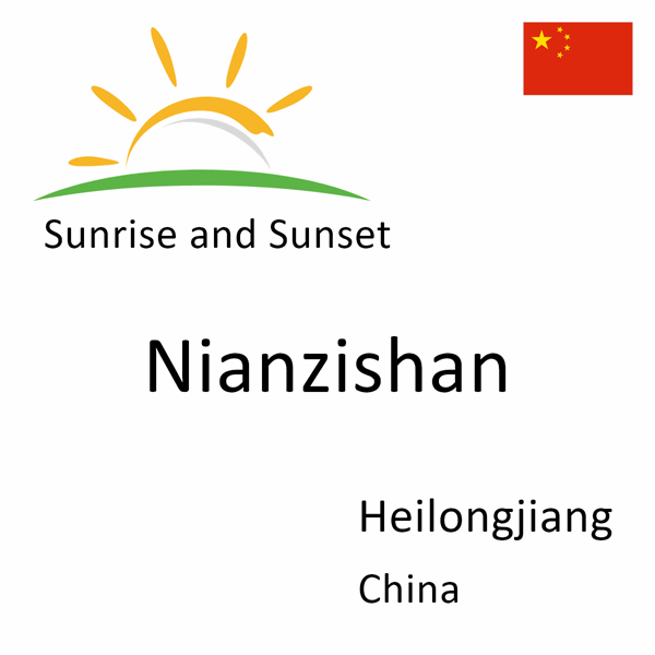 Sunrise and sunset times for Nianzishan, Heilongjiang, China