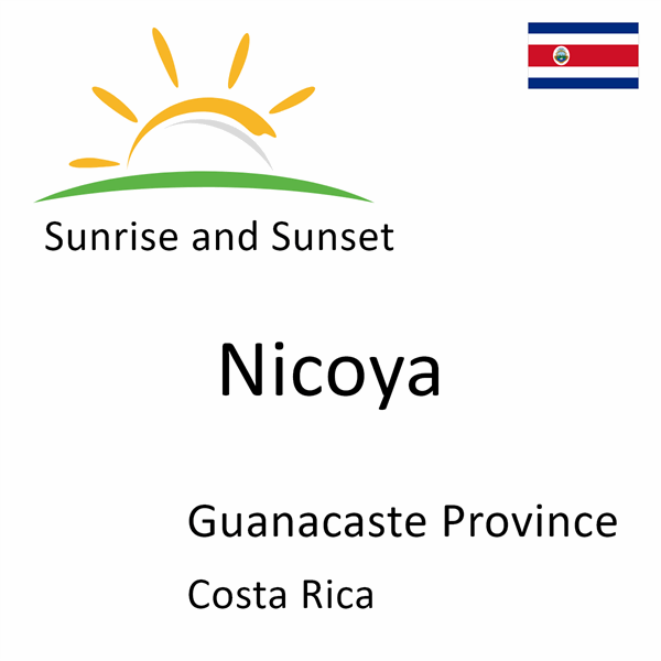 Sunrise and sunset times for Nicoya, Guanacaste Province, Costa Rica