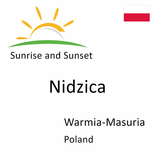 Sunrise and sunset times for Nidzica, Warmia-Masuria, Poland