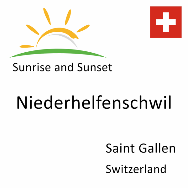 Sunrise and sunset times for Niederhelfenschwil, Saint Gallen, Switzerland