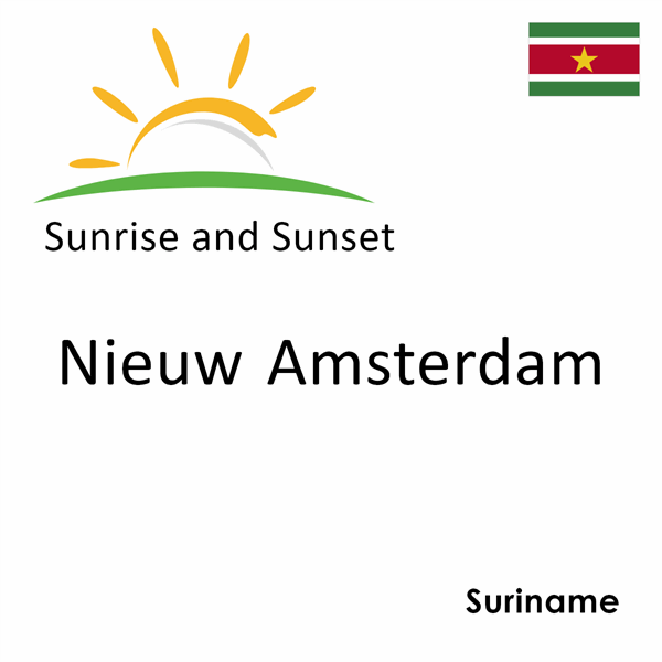 Sunrise and sunset times for Nieuw Amsterdam, Suriname