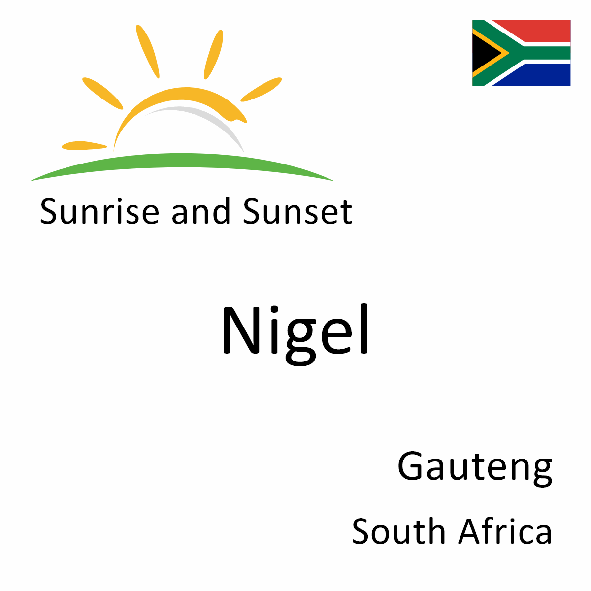 Sunrise and Sunset Times in Nigel, Gauteng, South Africa