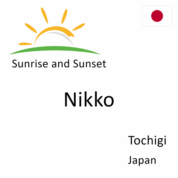 Sunrise and sunset times for Nikko, Tochigi, Japan