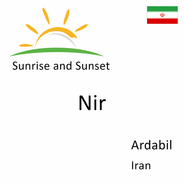 Sunrise and sunset times for Nir, Ardabil, Iran