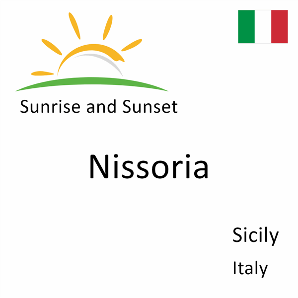 Sunrise and sunset times for Nissoria, Sicily, Italy