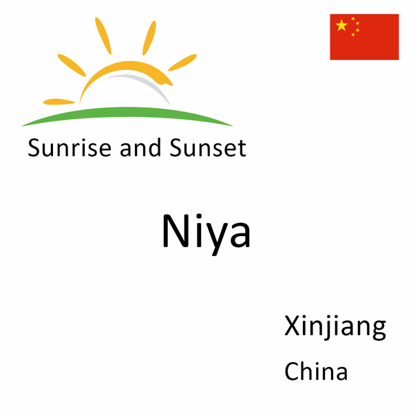 Sunrise and sunset times for Niya, Xinjiang, China