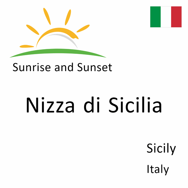 Sunrise and sunset times for Nizza di Sicilia, Sicily, Italy
