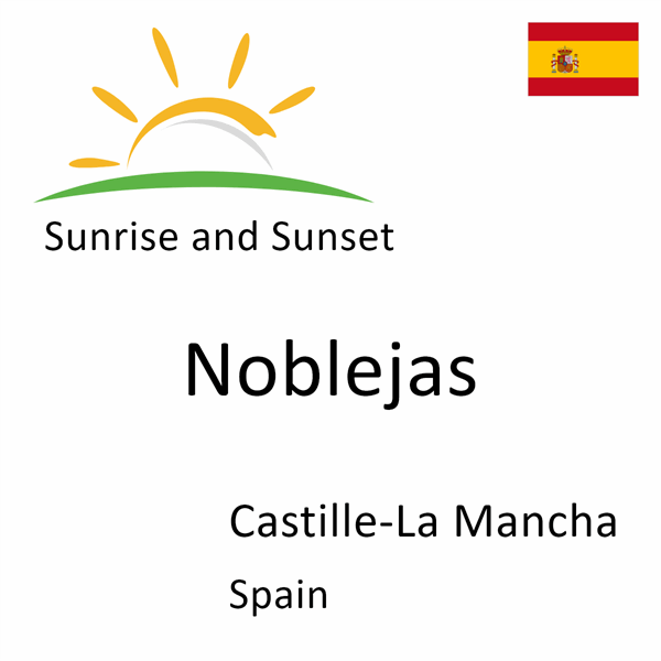 Sunrise and sunset times for Noblejas, Castille-La Mancha, Spain